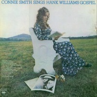 Connie Smith - Connie Smith Sings Hank Williams Gospel